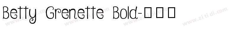 Betty Grenette Bold字体转换